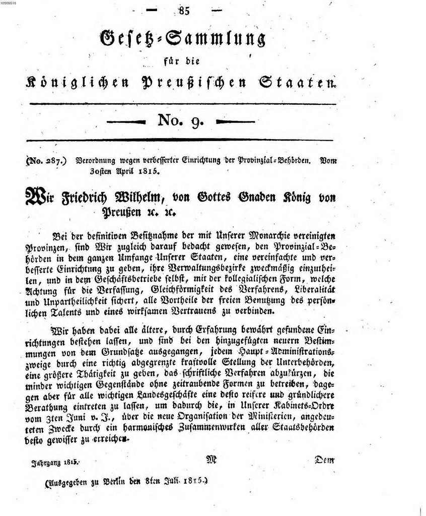 Als "Geburtsurkunde" der Provinz Westfalen gilt die "Verordnung wegen verbesserter Einrichtung der Provinzial-Behörden" vom 30. April 1815.  Quelle: Gesetz-Sammlung für die Königlichen Preußischen Staaten
